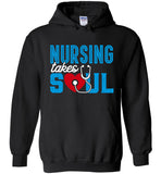 Nursing Takes Soul Pullover Hoodie