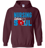 Nursing Takes Soul Pullover Hoodie