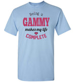 Being a Gammy Makes My Life Complete Unisex Tee