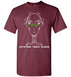 Area 51 Lets See Them Aliens Unisex T-Shirt (CK1268)