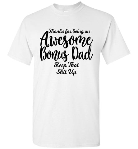 Awesome Bonus Dad T-Shirt