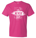 American Flag I Will Never Quit T-Shirt (CK1277)