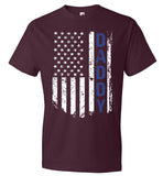 American Flag Daddy - Police Dad T-Shirt For Father's Day - (CK1087)