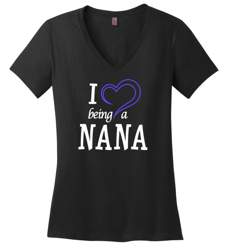 I Love Being A Nana V-Neck Ladies T-Shirt