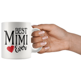 Best Mimi Ever 11 oz White Coffee Mug