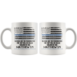 Matthew 5:9 Blessed Are The Peacekeepers - 11 oz Coffee Mug