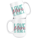 Love is being a Meme 15 oz White Coffee Mug