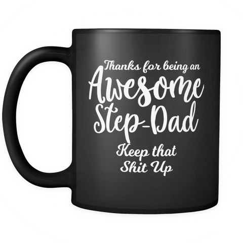 Awesome Stepdad Funny Gift for Stepdad - 11 oz Black Coffee Mug