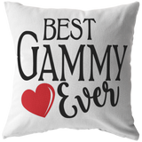 Best Gammy Ever Throw Pillow