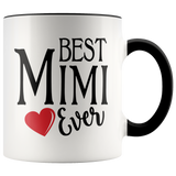 Best Mimi Ever 11 oz Accent Coffee Mug