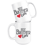 Best Brother Ever 15 oz White Coffee Mug