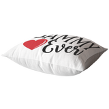 Best Gammy Ever Throw Pillow