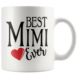 Best Mimi Ever 11 oz White Coffee Mug