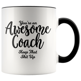 Awesome Coach 11 oz Accent Coffee Mug - Gift for Coach