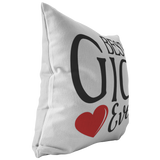 Best Gigi Ever Throw Pillow