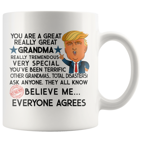 FUNNY TRUMP MUG FOR GRANDMA 11 OZ WHITE COFFEE MUG