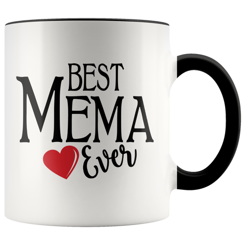 Best Mema Ever 11 oz Accent Coffee Mug