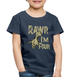 Rawr I'm Four Toddler Premium T-Shirt (CK1604) - navy