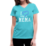I Love Being a Mema Women's V-Neck T-Shirt - aqua
