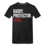 Daddy Protector Hero Men's Premium T-Shirt (CK1887) - black