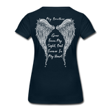 My Brother Gone From My Sight Women’s Premium T-Shirt (CK1800) - deep navy