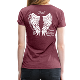 Dad Guardian Angel Women’s Premium T-Shirt (CK3563) - heather burgundy