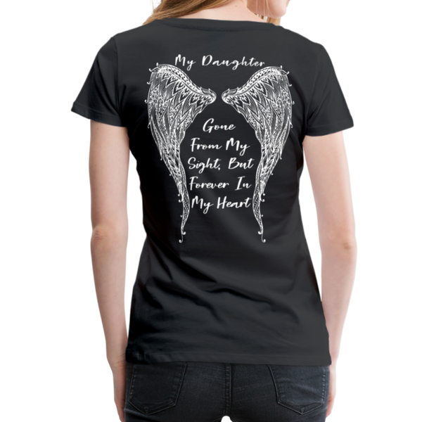 My Daughter Gone from Sight Women’s Premium T-Shirt (CK1802) - black