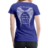 My Daughter Gone from Sight Women’s Premium T-Shirt (CK1802) - royal blue