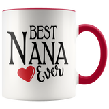 Best Nana Ever 11 oz Accent Coffee Mug