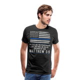 Blessed are the Peacemakers Matthew 5:9 Men's Premium T-Shirt (CK1843) - black