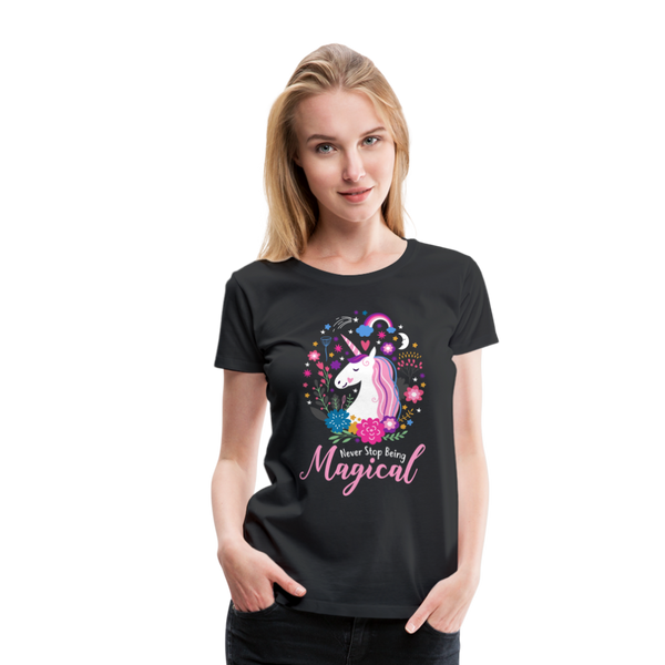 Unicorn Never Stop Being Magical Women’s Premium T-Shirt (CK1519) - black