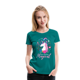 Unicorn Never Stop Being Magical Women’s Premium T-Shirt (CK1519) - teal