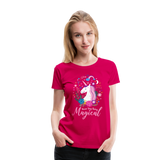 Unicorn Never Stop Being Magical Women’s Premium T-Shirt (CK1519) - dark pink