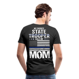 State Trooper Mom Men's Premium T-Shirt - black
