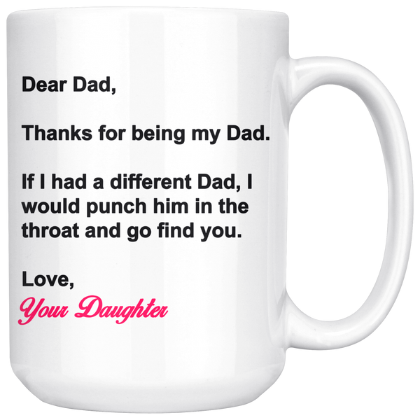 Dear Dad - Love Your Princess Funny Coffee Mug for Dad for Father's Day From Father
