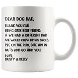 DEAR DOG DAD - LOVE RUSTY and Kelly 15 OZ COFFEE MUG