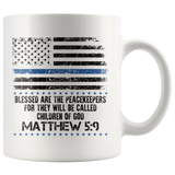 Matthew 5:9 Blessed Are The Peacekeepers - 11 oz Coffee Mug