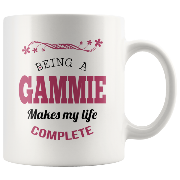 Being a Gammie Makes My Life Complete 11 oz Coffee Mug