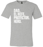 Dad El Hefe Protector Hero
