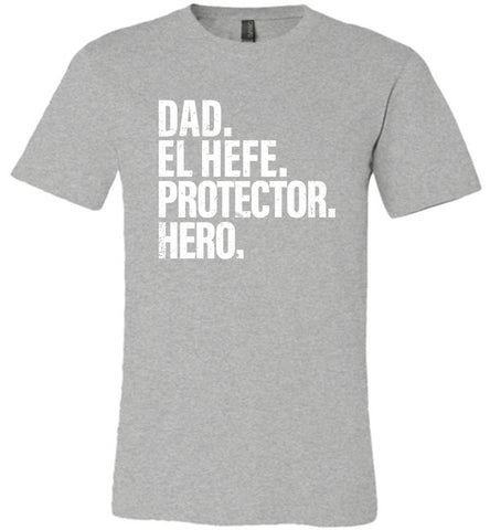 Dad El Hefe Protector Hero
