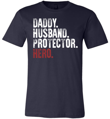 Daddy Husband Protector Hero - Red T-Shirt
