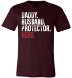 Daddy Husband Protector Hero - Red T-Shirt