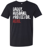 Daddy Husband Protector Hero - Red T-Shirt