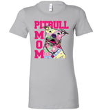 Pitbull Mom Bella Ladies Favorite Tee