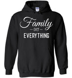 Family Over Everything - B