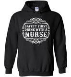 Safety First Drink With A Nurse