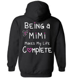 Being A Mimi Makes My Life Complete Pullover Hoodie