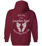 My Son Is My Guardian Angel Watching Over Me - Pullover Hoodie