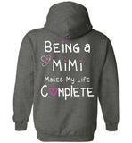 Being A Mimi Makes My Life Complete Pullover Hoodie