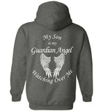 My Son Is My Guardian Angel Watching Over Me - Pullover Hoodie
